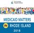 MEDICAID MATTERS RHODE ISLAND