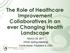 The Role of Healthcare Improvement Collaboratives in an ever Changing Health Landscape