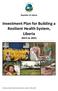 Republic of Liberia. Investment Plan for Building a Resilient Health System, Liberia 2015 to 2021