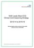 NHS Leeds West CCG Clinical Commissioning Strategy. 2013/14 to 2015/16