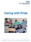 Caring with Pride. Working together for communities in York, Scarborough, Bridlington, Malton, Selby and Easingwold