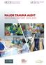 MAJOR TRAUMA AUDIT NATIONAL REPORT Major Trauma Audit NCEC National Clinical Audit No. 1