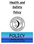 Health and Safety Policy POLICY