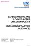 SAFEGUARDING AND LOOKED AFTER CHILDREN POLICY