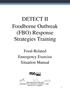 DETECT II Foodborne Outbreak (FBO) Response Strategies Training