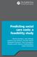 Predicting social care costs: a feasibility study