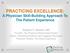 PRACTICING EXCELLENCE: A Physician Skill-Building Approach To The Patient Experience