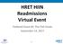 HRET HIIN Readmissions Virtual Event. Fishbowl Event #5: The Fish Finale September 14, 2017