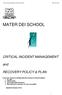 MATER DEI SCHOOL CRITICAL INCIDENT MANAGEMENT. and RECOVERY POLICY & PLAN