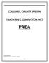 COLUMBIA COUNTY PRISON PRISON RAPE ELIMINATION ACT PREA. Policy # Reviewed/Amended: 06/06/2014, 12/18/15