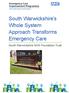 South Warwickshire s Whole System Approach Transforms Emergency Care. South Warwickshire NHS Foundation Trust