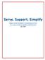 Serve, Support, Simplify. Report of the President s Commission on Care for America s Returning Wounded Warriors July 2007