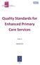 Quality Standards for Enhanced Primary Care Services. Version 1.2