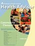 Health Advisor. Community Classes. Contents: Health and wellness classes, programs and support groups for a healthy mind, body and spirit