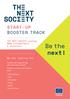 Be the next! START-UP BOOSTER TRACK. We are looking for. THE NEXT SOCIETY calling MENA entrepreneurs & innovators