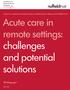 Acute care in remote settings: challenges and potential solutions