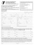 2015 YMCA OF BOULDER VALLEY REGISTRATION FORM: PAGE 1 General and Emergency Pickup Information Must be completed annually and updated as needed.