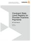 Conduent State Level Registry for Provider Incentive Payments
