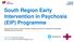 South Region Early Intervention in Psychosis (EIP) Programme