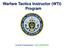 Warfare Tactics Instructor (WTI) Program. Overall Classification: UNCLASSIFIED