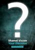 What is Shared Vision Your Decision? What can you apply for? What is Participatory Budgeting (PB)? Who are the funders?