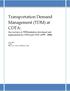 Transportation Demand Management (TDM) at CDTA: An overview of TDM initiatives developed and implemented by CDTA and CDTC ( ).