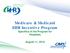 Medicare & Medicaid EHR Incentive Program Specifics of the Program for Hospitals. August 11, 2010