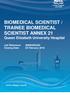 BIOMEDICAL SCIENTIST / TRAINEE BIOMEDICAL SCIENTIST ANNEX 21 Queen Elizabeth University Hospital