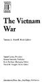 The Vietnam War. Tamara L. Roleff, Book Editor