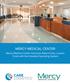 MERCY MEDICAL CENTER. Mercy Medical Center Improves Patient Care, Lowers Costs with the Hospital Operating System