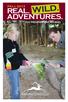 FALL 2013 WILD. REAL. ADVENTURES. ZOO PROGRAMS FOR ALL AGES