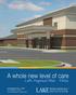 A whole new level of care. Lake Regional Clinic Eldon 416 S. Maple St., Eldon