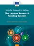 Specific Support to Latvia. The Latvian Research Funding System