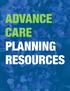 ADVANCE CARE PLANNING RESOURCES