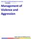 Management of Violence and Aggression