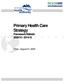 Primary Health Care Strategy Framework Refresh: 2009/ /15...