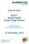 Enter & View. NELFT Mental Health Street Triage Scheme. 23 November 2016
