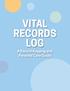 VITAL RECORDS LOG. A Record-Keeping and Personal Care Guide