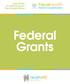 Ryan White HIV/AIDS Program Fiscal Health Series. Systems to Sustainability TM. Federal Grants