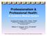 Professionalism & Professional Health: In Academic Medical Centers