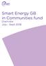 Smart Energy GB in Communities fund Overview July - Sept 2018