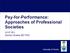 Pay-for-Performance: Approaches of Professional Societies