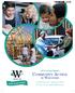 2013 Annual Report. COMMUNITY AcTION IN. WIScONSIN. Creating Local Opportunities for Economic Self-Sufficiency