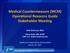 Medical Countermeasure (MCM) Operational Resource Guide Stakeholder Meeting
