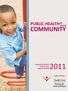 PUBLIC HEALTH IN YOUR COMMUNITY SUDBURY & DISTRICT HEALTH UNIT ANNUAL REPORT