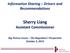 Information Sharing Drivers and Recommendations. Sherry Liang. Assistant Commissioner. Big Picture Issues The Regulators Perspective October 3, 2015