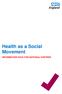 Health as a Social Movement INFORMATION PACK FOR NATIONAL PARTNER