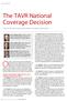 On May 1, 2012, the Centers for Medicare & Coverage Decision. How will this recent announcement affect your patients and practice?