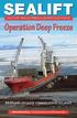 SEALIFT. Operation Deep Freeze. McMurdo resupply mission marks 60 years. Our U.S. Navy s Military Sealift Command