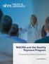 MACRA and the Quality Payment Program. Frequently Asked Questions Edition